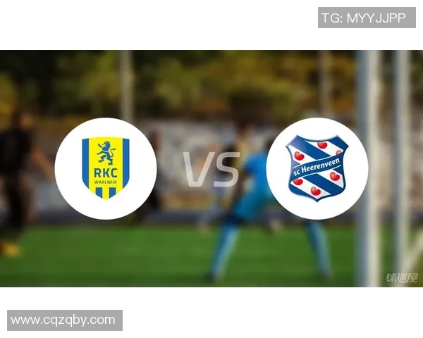 瓦尔韦克主场迎战海伦芬期待精彩对决与激烈竞争